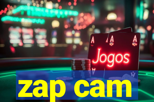 zap cam